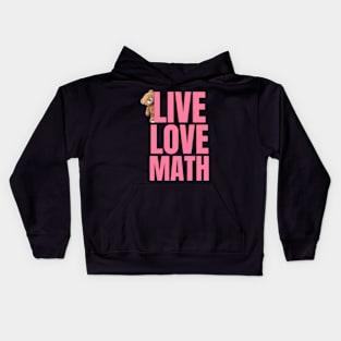 Best Math Art For Men Women Mathematics Geek Math Teacher Kids Hoodie